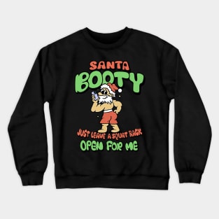 SANTA BOOTY Crewneck Sweatshirt